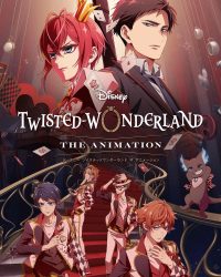 Disney Twisted-Wonderland: The Animation