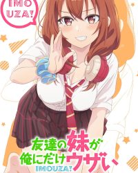 Em Gái Của Bạn Tôi Đang Chọc Tức Tôi!